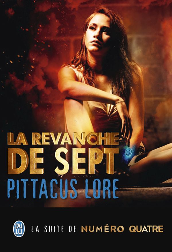 Lorien Legacies (Tome 5) - La revanche de Sept