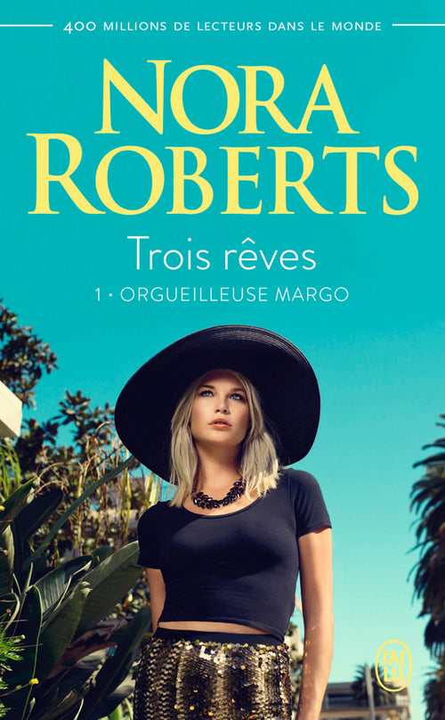 Trois rêves (Tome 1) - Orgueilleuse Margo