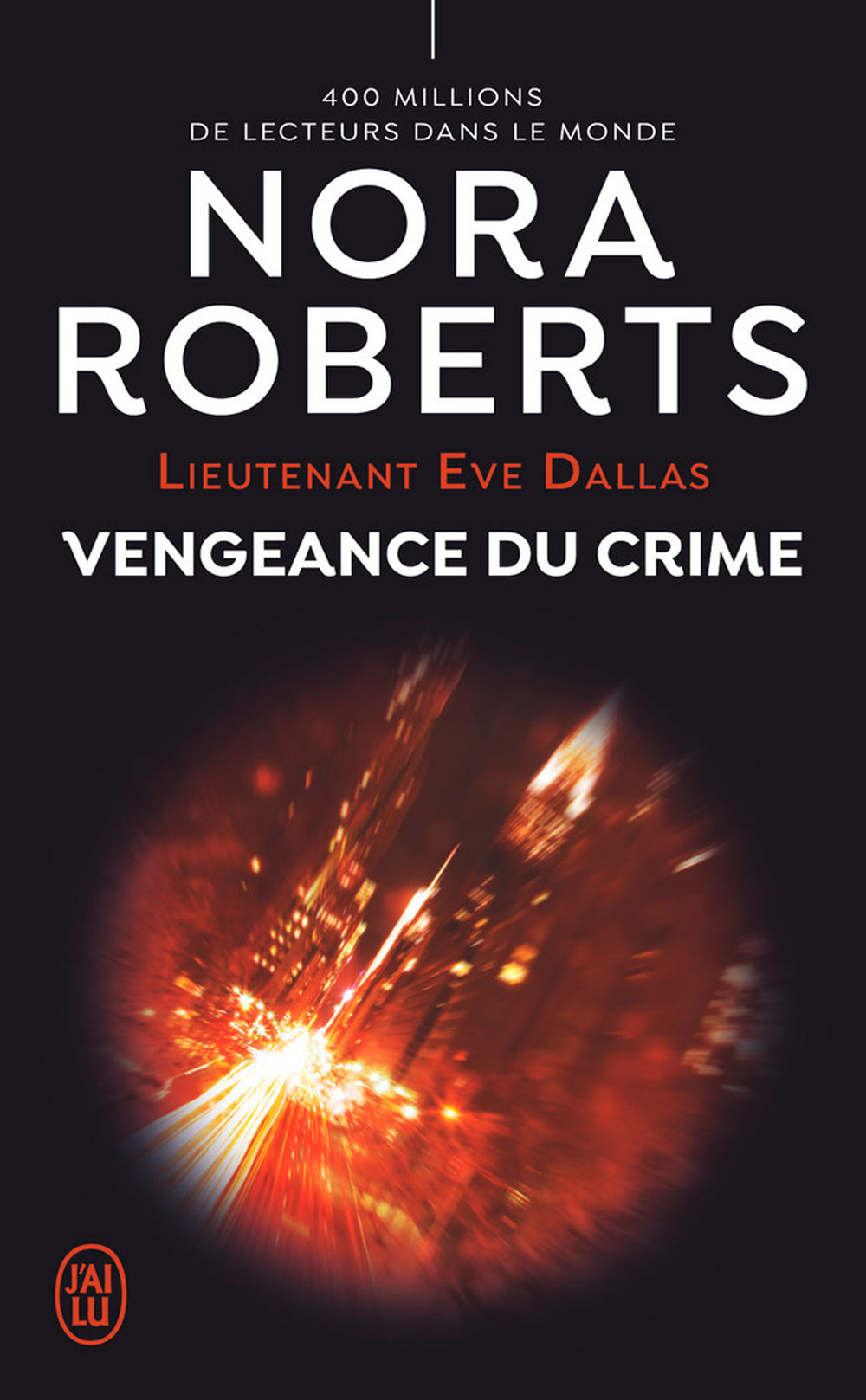 Lieutenant Eve Dallas (Tome 57) - Vengeance du crime