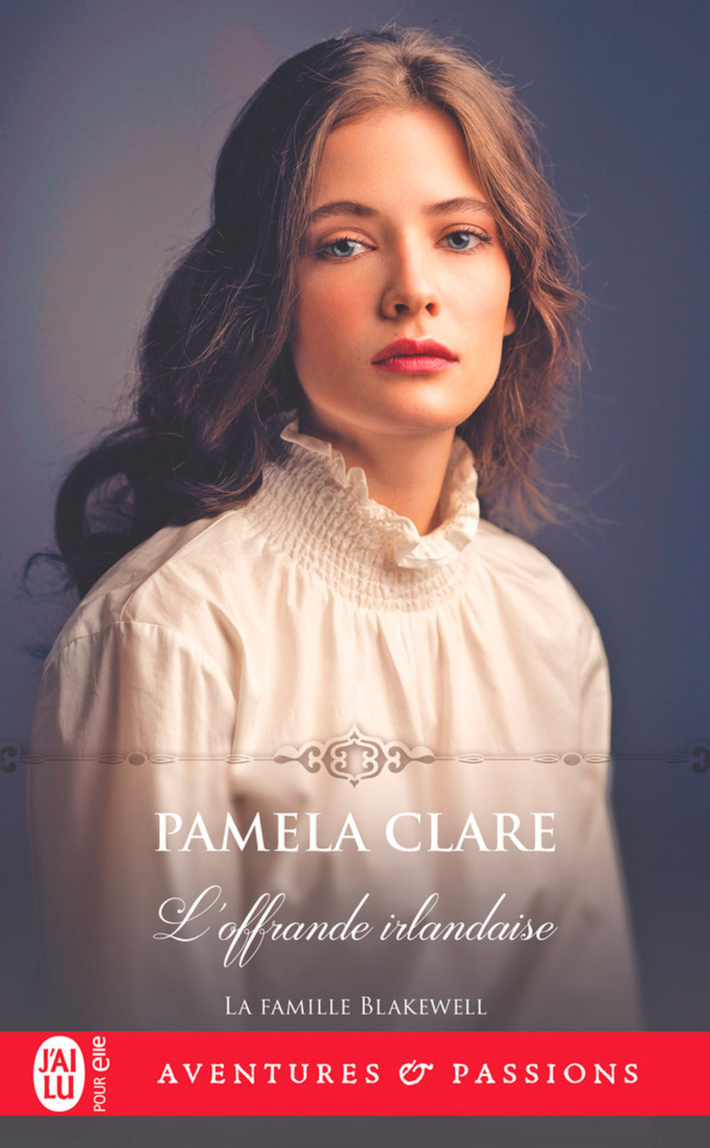 La famille Blakewell (Tome 2) - L'offrande irlandaise