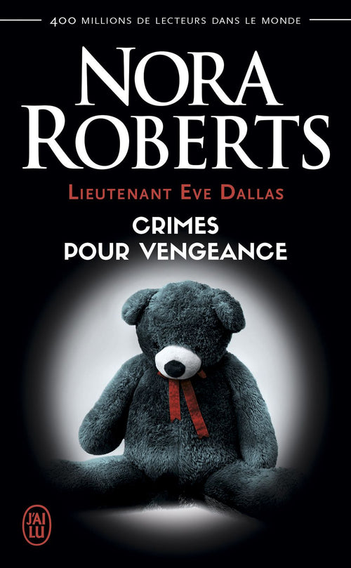 Lieutenant Eve Dallas (Tome 37,5) - Crimes pour vengeance