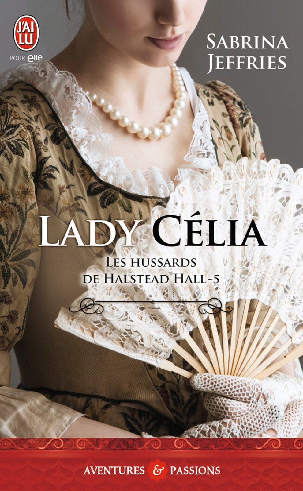 Les hussards de Halstead Hall (Tome 5) - Lady Célia