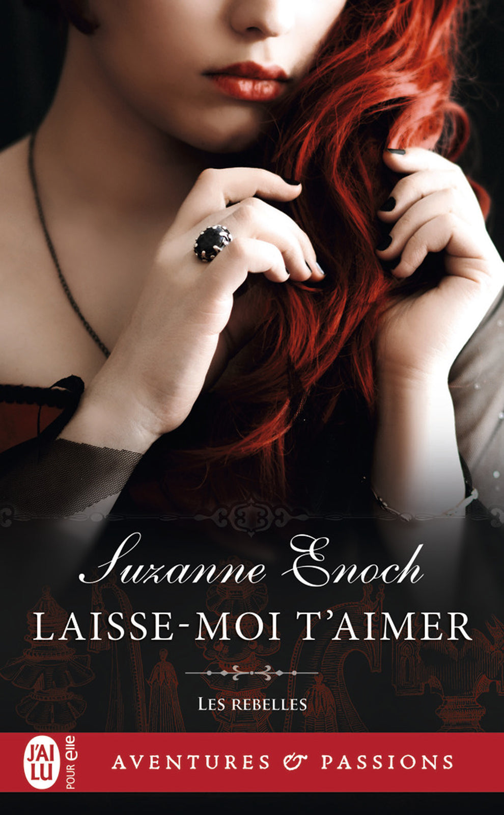 Les rebelles (Tome 4) - Laisse-moi t’aimer